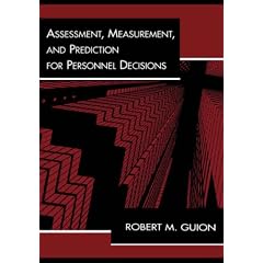 Assessment, Measurement, and Prediction for Personnel Decisions