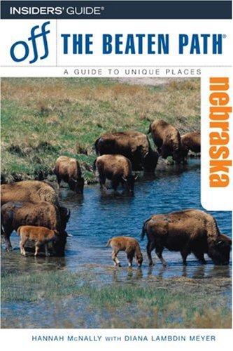 City Travel Guides Discounted  Books : Nebraska (Insiders Guide: Off the Beaten Path)