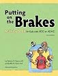 Putting on the Brakes Activity Book for Kids With ADD or ADHD