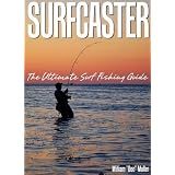 Surfcaster : The Ultimate Surf Fishing Guide