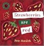 Strawberries Are Red