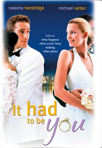 It Had to Be You