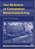 The Science of Computer Benchmarking (Software, Environments, Tools)