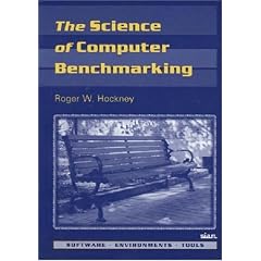 The Science of Computer Benchmarking (Software, Environments, Tools)
