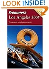 Frommer's Los Angeles 2005 (Frommer's Complete Guides)
