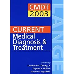 Current Medical Diagnosis and Treatment 2003