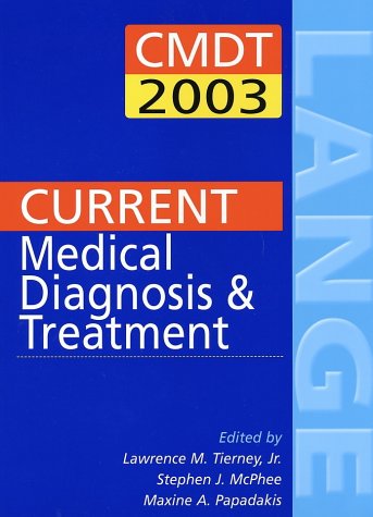 Current Medical Diagnosis and Treatment 2003