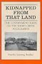 Kidnapped From That Land: The Government Raids on the Short Creek Polygamist
