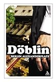 Berlin Alexanderplatz: The Story Of Franz Biberkopf (Continuum Impacts)