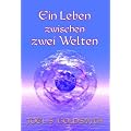 Ein Leben zwischen zwei Welten