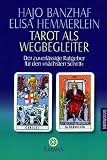 Produkt-Bild: Tarot als Wegbegleiter: Der zuverl&auml;ssige Ratgeber f&uuml;r den "n&auml;chsten Schritt"