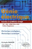 G�nie �lectrique IUT-BTS-CPGE (TSI et ATS) Ecole d'ing�nieurs : Electronique analogique Electronique num�rique Exercices et probl�mes corrig�s