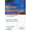 G�nie �lectrique IUT-BTS-CPGE (TSI et ATS) Ecole d'ing�nieurs : Electronique analogique Electronique num�rique Exercices et probl�mes corrig�s