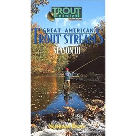 Great American Trout Streams 3: Northeast Rivers [VHS]