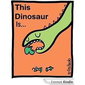 This Dinosaur is... (Children's Book Ages 3-6)