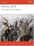 Malta 1565: Last Battle Of The Crusades (Campaign)