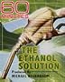 60 Minutes - The Ethanol Solution (May 7, 2006)
