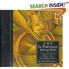 Il Fornaio Baking Book: Sweet and Savory Recipes from the Italian Kitchen by  Franco Galli