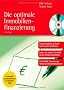 Die optimale Immobilienfinanzierung/ mit CD-ROM. Finanzierungsmix: So finden Sie die besten Konditionen