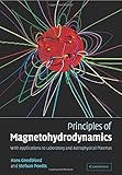 Principles of Magnetohydrodynamics: With Applications to Laboratory and Astrophysical Plasmas