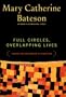 Full Circles, Overlapping Lives: Culture and Generation in Transition