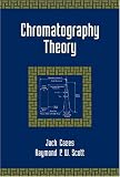 Chromatography Theory (Chromatographic Science, 88)