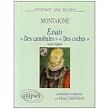 Montaigne, Essais (I,31 et III,6) : Edition bilingue