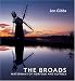 The Broads: Waterways of Norfolk and Suffolk
