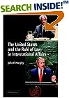 The United States and the Rule of Law in International Affairs