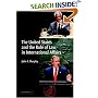 The United States and the Rule of Law in International Affairs