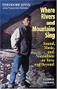 Where Rivers and Mountains Sing: Sound, Music, and Nomadism in Tuva and Beyond