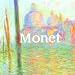 Monet: 1840 - 1926