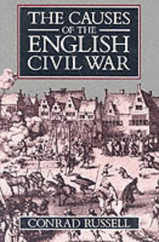 The Causes of the English Civil War: The Ford Lectures Delivered in the University of Oxford 1987-1988