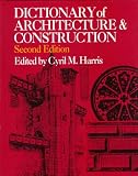 Dictionary of Architecture and Construction