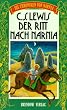 Die Chroniken von Narnia 3. Der Ritt nach Narnia