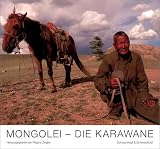MONGOLEI - Die Karawane