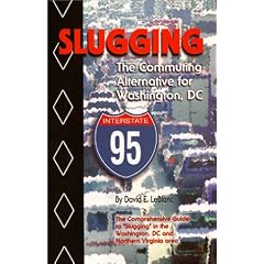 Slugging: The Commuting Alternative for Washington DC