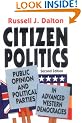 Citizen Politics in Western Democracies: Public Opinion and Political Parties in the US, UK, Germany and France (Comparative Politics & the International Political Economy,)