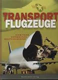 Produkt-Bild: Figgen Transportflugzeuge, Bechterm&uuml;nz Gro&szlig;band, 160 Seiten, Bilder