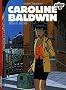 Caroline Baldwin, Tome 1 : Moon River : Edition sp�ciale
