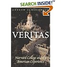 Click here to buy Veritas: Harvard College and the American Experience by  Andrew Schlesinger.