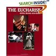 The Eucharist: Giving Thanks and Praise by  Mary Cay Senger