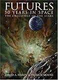 Futures: 50 Years in Space : The Challenge of the Stars