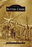 cover of Sutter Creek   (CA)  (Images of America)