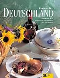 Produkt-Bild: Deutschland. K&uuml;chen der Welt. Originalrezepte und Interessantes &uuml;ber Land und Leute