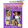 Britney: Every Step of the Way: A Friend's Personal Scrapbook