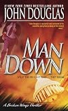 Man Down : A Broken Wings Thriller