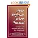 Father, Forgive Me for I Am Frustrated: Growing in Your Faith Even When It Isn't Easy Being Catholic
