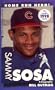 Sammy Sosa: A Biography