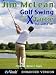 Golf Swing: The X-Factor IV